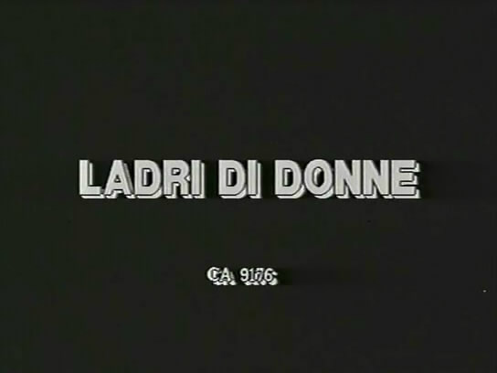 Ladri di Donne