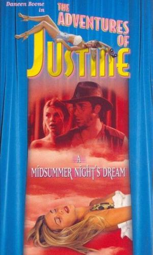 Justine: A Midsummer Night s Dream / Приключения Жюстины: Сон в летнюю ночь