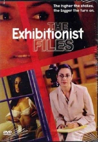 The Exhibitionist Files / Эксгибиционистские материалы